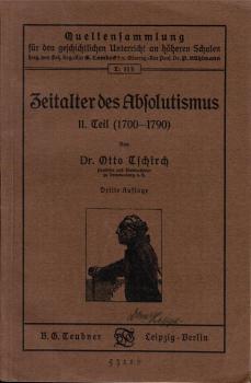 Zeitalter des Absolutismus. 2. Teil: (1700-1790).
