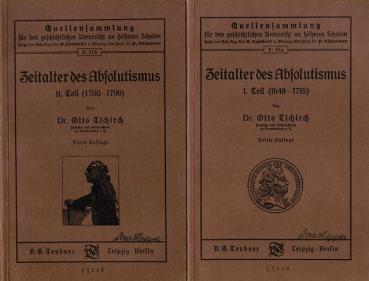 Zeitalter des Absolutismus. 1. Teil: (1648-1715); 2. Teil: (1700-1790).