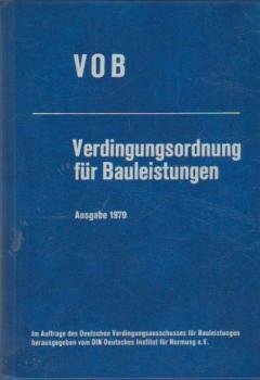 Verdingungsordnung für Bauleistungen; Teil: Ausg. 1979.
