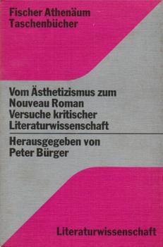 Vom Ästhetizismus zum Nouveau Roman : Versuche krit. Literaturwiss.