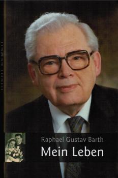 Raphael Gustav Barh. Mein Leben