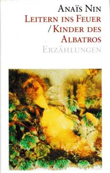 Leitern ins Feuer; Kinder des Albatros.