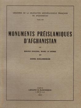 Monuments préislamiques d' Afghanistan (= Mémoires de la Délégation Archéologique Francaise en Afghanistan; Tome XIX).