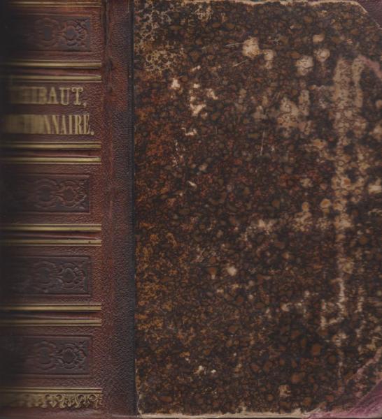 Vollständiges Wörterbuch der Französischen und Deutschen Sprache. Zwei Theile (in einem Buch).