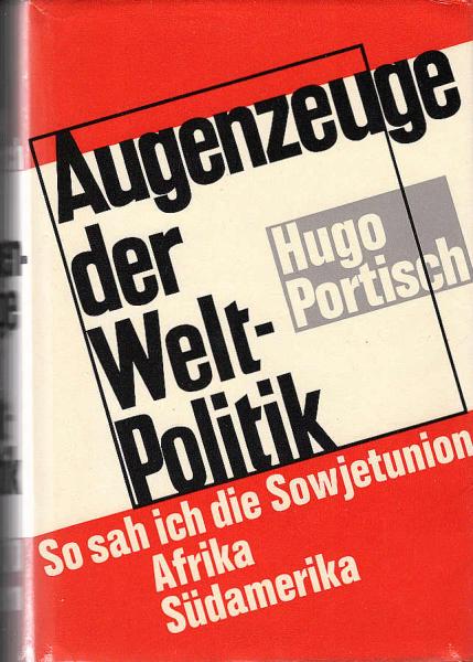 So sah ich die Sowjetunion, Afrika, Südamerika.