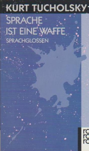 Sprache ist eine Waffe : Sprachglossen.