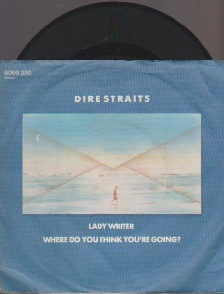 Dire Straits: Lady writer / Where do you/Think you're going? 6059 230