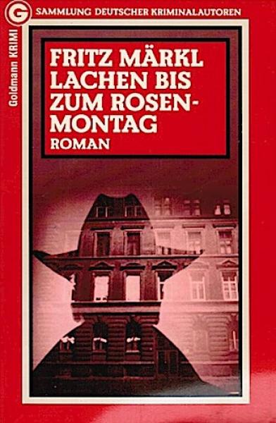 Lachen bis zum Rosenmontag : Kriminalroman.