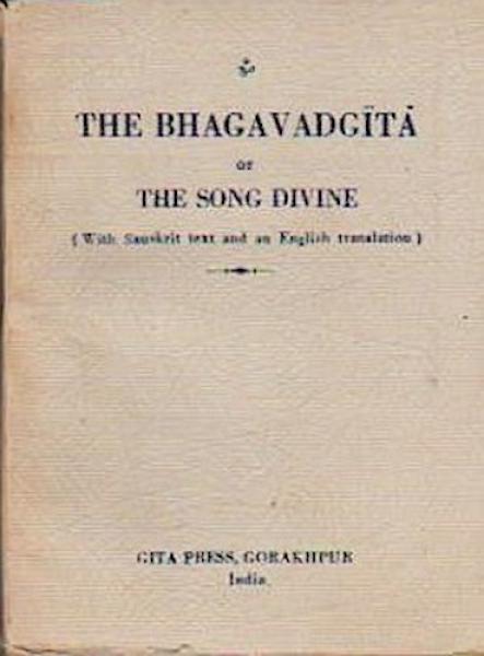 The Bhagavadgita or The Song Divine.