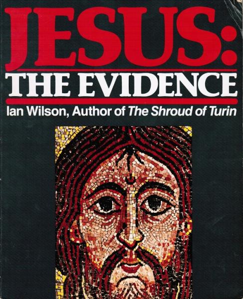 Jesus: The Evidence