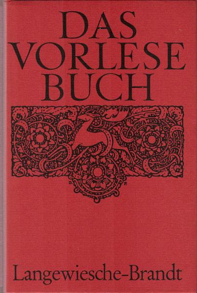 Das Vorlesebuch : 40 Geschichten aus d. modernen Weltliteratur.