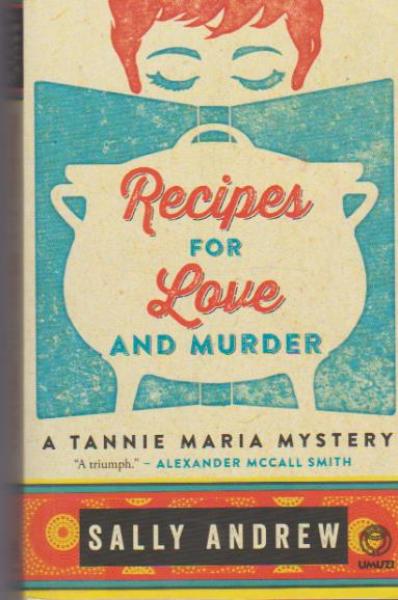 Recipes for Love and murder.