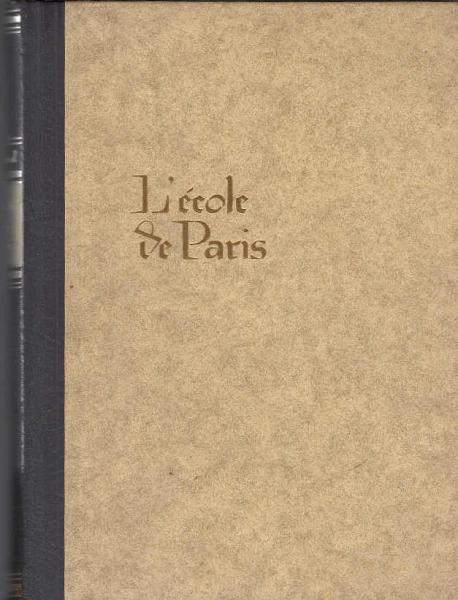 L' Ecole de Paris : Nationalmuseum d. modernen Kunst.