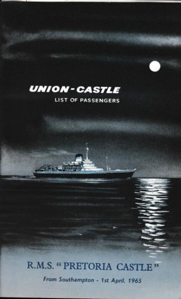 R.M.S. "Pretoria Castle". From Southampton - 1st April, 1965.