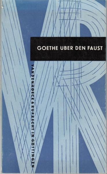 Goethe über den Faust.