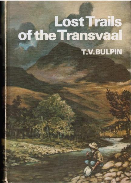Lost Trails of the Transvaal.