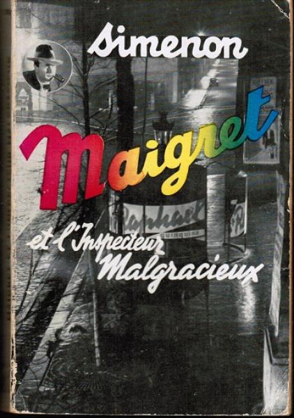 Maigret et l'Inspecteur Malgracieux
