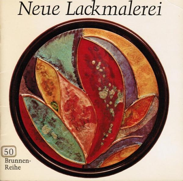 Neue Lackmalerei.
