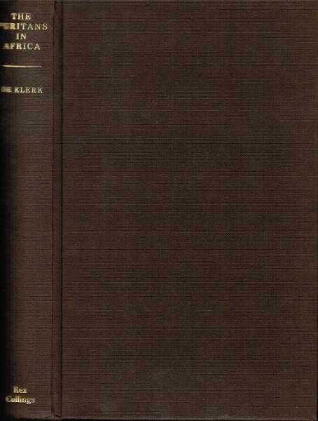 The Puritans in Africa. A Story of Afrikanerom