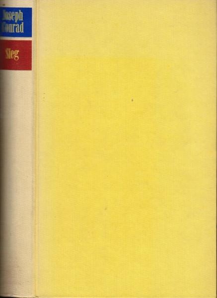 Conrad, Joseph: Gesammelte Werke in Einzelbänden; Teil: Sieg : Eine Inselgeschichte.