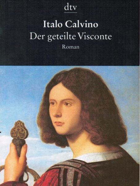Der geteilte Visconte : Roman.