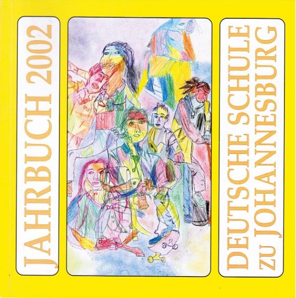 Deutsche Internationale Schule Johannesburg; Jahrbuch 2002