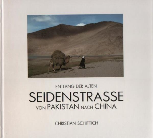 Entlang der alten Seidenstrasse von Pakistan nach China.