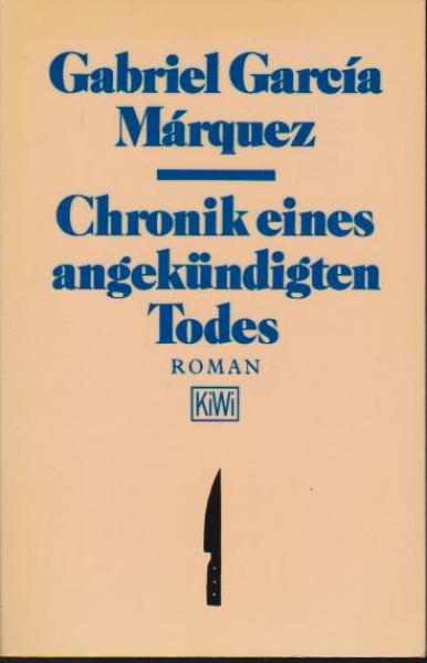 Chronik eines angekündigten Todes : Roman.