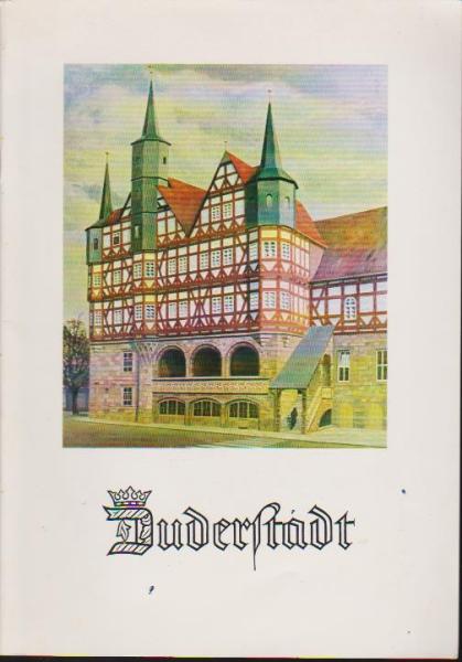 Duderstadt. des Eichsfeld´s Kron´und Zier.