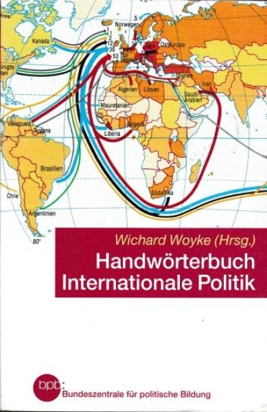 Handwörterbuch internationale Politik.