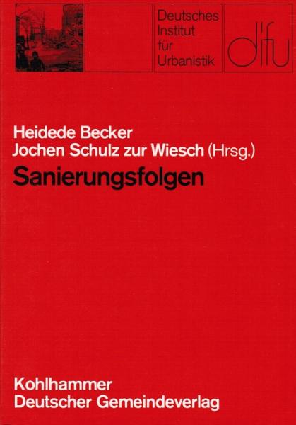 Sanierungsfolgen : e. Wirkungsanalyse von Sanierungsmassnahmen in Berlin.
