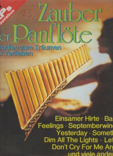 Radu, Dinu / Zauber der Panflöte / Melodien zum Träumen und Verlieben / Klapp-Bildhülle / Delta 2084 / Deutsche Pressung / 12 Zoll Vinyl Doppel Langspiel Schallplatte DLP /