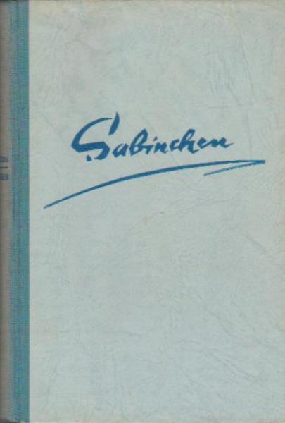 Sabinchen : Die Erzählung e. großen Abenteuers.