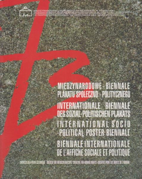 Internationale Biennale des sozial-politischen Plakats. International Socio-Political Poster Biennale.