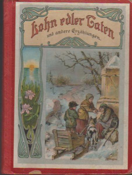 Lohn edler Taten und andere Erzählungen.