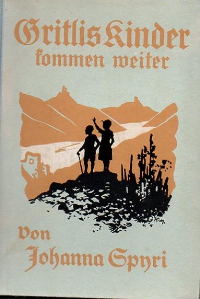 Gritlis Kinder kommen weiter. Eine Geschichte für Kinder und solche die Kinder lieb haben.