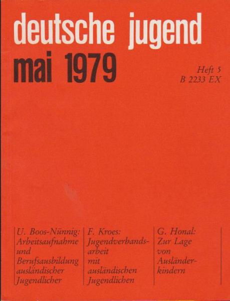 Deutsche Jugend. Zeitschrift für Jugendfragen und Jugendarbeit; 27 Jg., Heft 5, Mai 1979.
