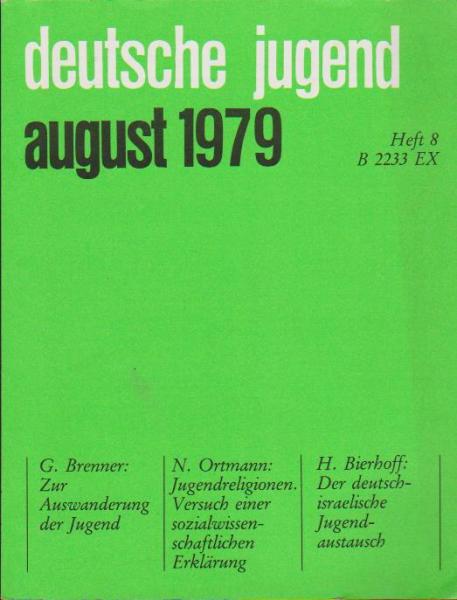 Deutsche Jugend. Zeitschrift für Jugendfragen und Jugendarbeit; 27 Jg., Heft 8, August 1979.