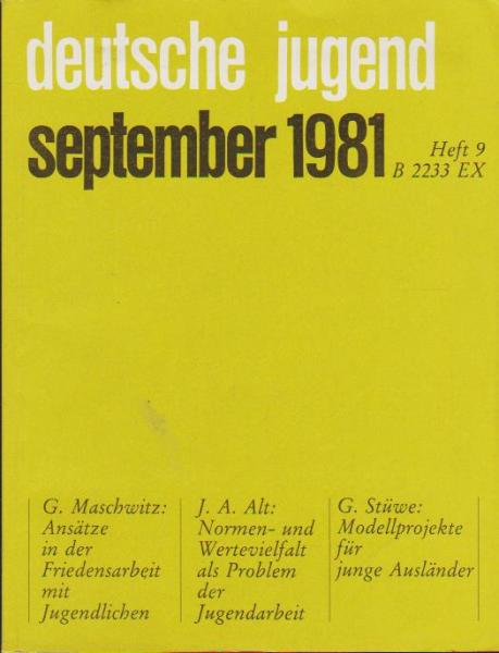 Deutsche Jugend. Zeitschrift für Jugendfragen und Jugendarbeit; 29 Jg., Heft 9, September 1981.