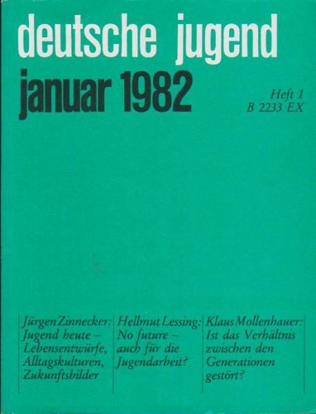 Deutsche Jugend. Zeitschrift für Jugendfragen und Jugendarbeit; 30 Jg., Heft 1, Januar 1982.