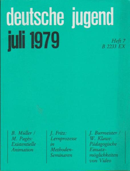 Deutsche Jugend. Zeitschrift für Jugendfragen und Jugendarbeit; 27 Jg., Heft 7, Juli 1979.