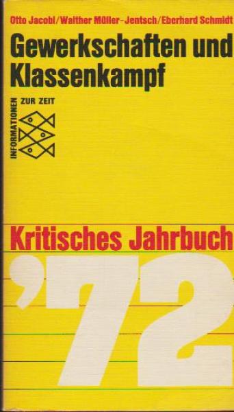Gewerkschaften und Klassenkampf; Teil: 1972.