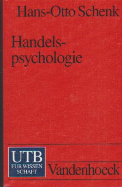 Handelspsychologie : eine Einführung ; mit 12 Übersichten.