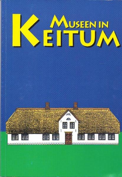 Museen in Keitum.