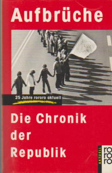 Aufbrüche : d. Chronik d. Republik 1961 bis 1986.
