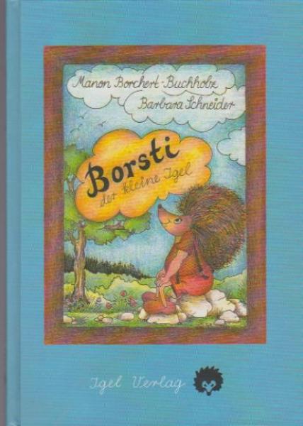 Borsti, der kleine Igel.
