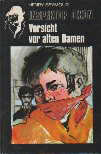 Inspektor Dixon; Teil: Vorsicht vor alten Damen
