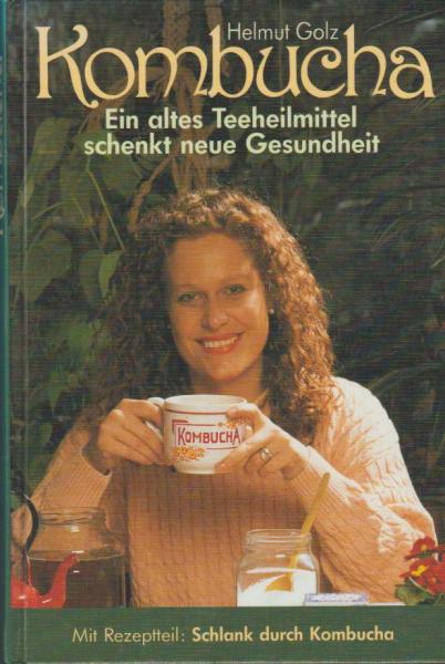 Kombucha : ein altes Teeheilmittel bringt neue Gesundheit.