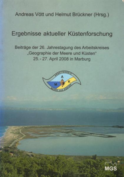 Ergebnisse aktueller Küstenforschung : 25. - 27. April 2008 in Marburg.