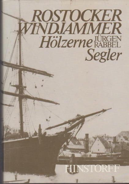Rostocker Windjammer : hölzerne Segler.